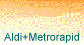 Aldi+Metrorapid