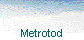Metrotod