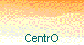 CentrO