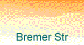 Bremer Str