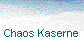 Chaos Kaserne