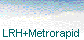 LRH+Metrorapid