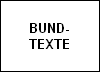 BUND-
TEXTE