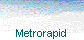Metrorapid