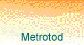 Metrotod