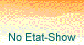 No Etat-Show
