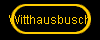 Witthausbusch